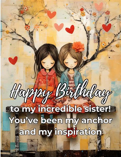 happy birthday to sister|heart touching birthday wishes for sister.